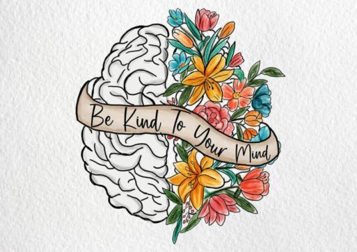 Be kind to your mind Be kind to your mind